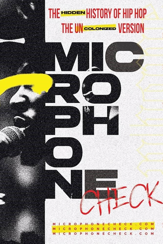 Microphone Check: The Hidden History of Hip Hop poster
