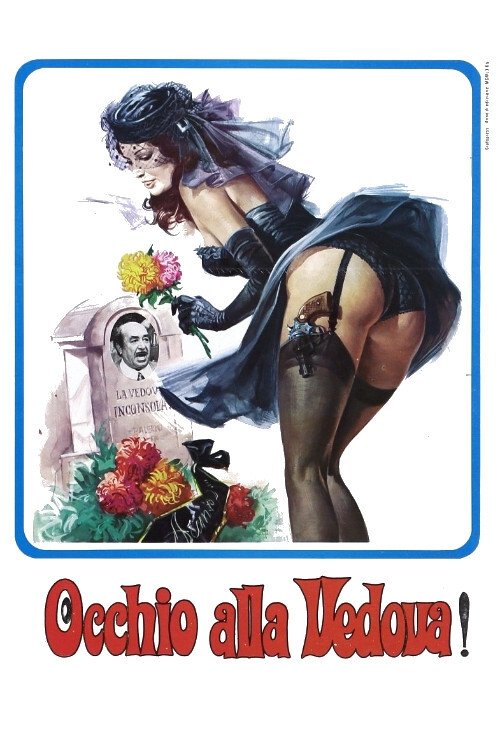 Occhio Alla Vedova! poster