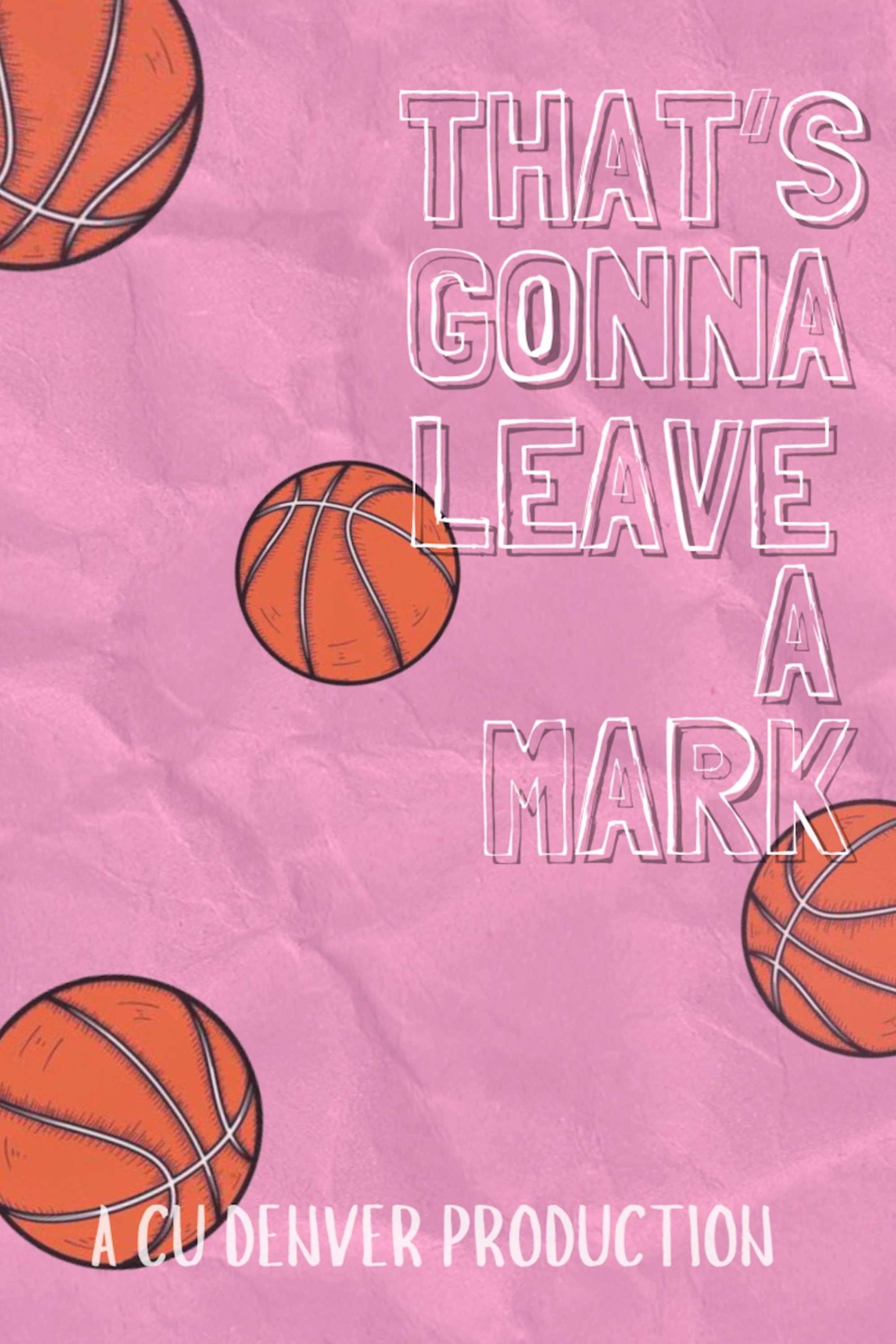 That's Gonna Leave a Mark poster